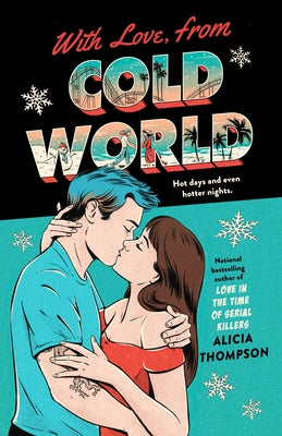 From Cold World, with Love by Thompson, Alicia