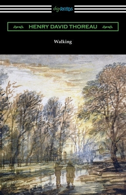 Walking by Thoreau, Henry David