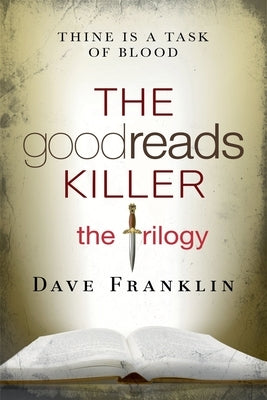 The Goodreads Killer: The Trilogy by Franklin, Dave