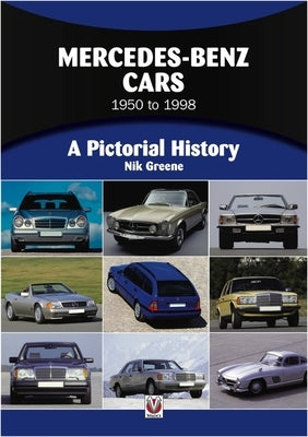 Mercedes-Benz 1947 to 2000: A Pictorial History by Taylor, James