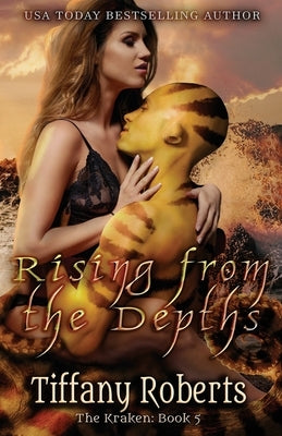 Rising from the Depths by Roberts, Tiffany