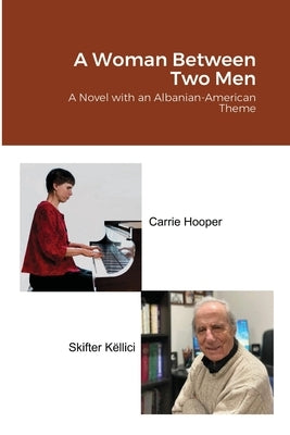 A Woman Between Two Men by Hooper, Carrie