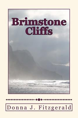 Brimstone Cliffs by Fitzgerald, Donna J.