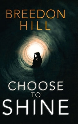 Choose to Shine by Hill, Breedon
