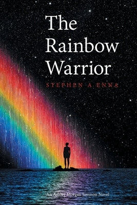The Rainbow Warrior by Enna, Stephen a.