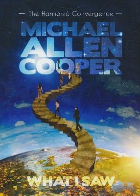 What I Saw by Cooper, Michael Allen