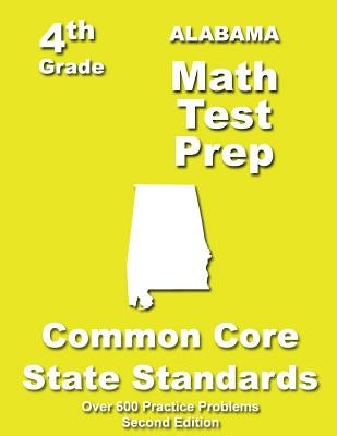 Alabama 4th Grade Math Test Prep: Common Core Learning Standards by Treasures, Teachers'