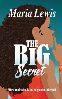 The Big Secret by Lewis, Maria
