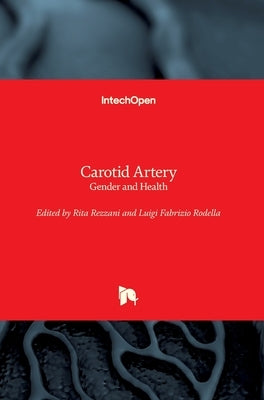 Carotid Artery: Gender and Health by Rezzani, Rita
