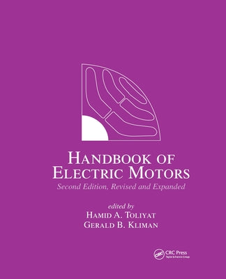 Handbook of Electric Motors by Toliyat, Hamid A.