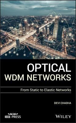 Optical WDM Networks by Chadha, Devi
