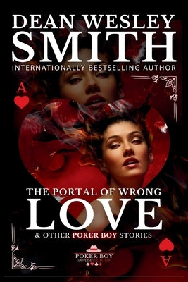 The Portal of Wrong Love by Smith, Dean Wesley