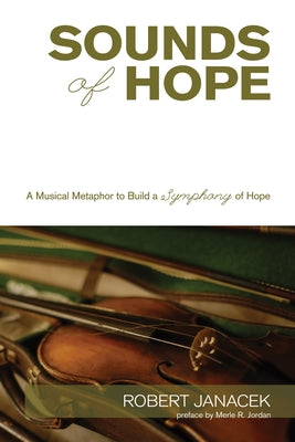 Sounds of Hope by Janacek, Robert