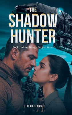 The Shadow Hunter: Book 1 by Collins, Jim