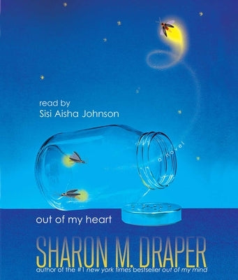 Out of My Heart by Draper, Sharon M.