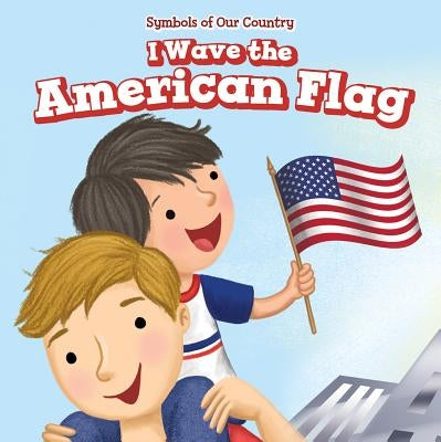 I Wave the American Flag by Gaddi, Rosalie