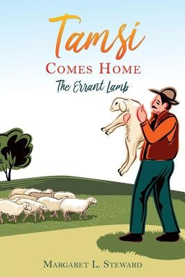 Tamsi Comes Home by Steward, Margaret L.