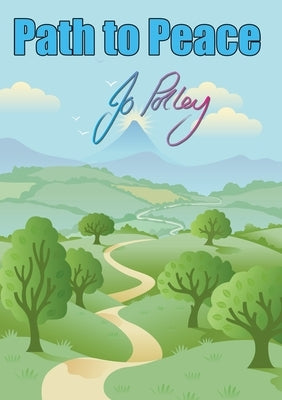 Path to Peace by Polley, Jo