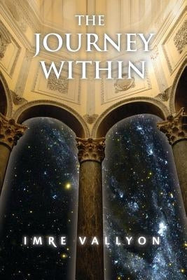 The Journey Within by Vallyon, Imre
