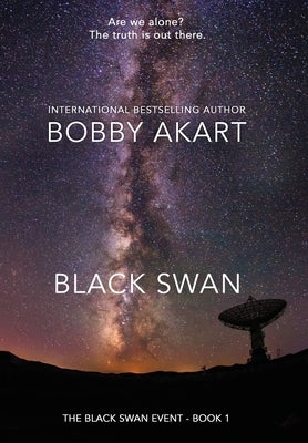 Black Swan 1: A Natural Disaster Thriller by Akart, Bobby