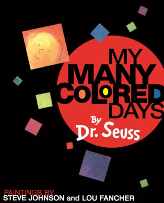 My Many Colored Days by Dr Seuss