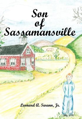 Son of Sassamansville by Swann, Leonard A., Jr.