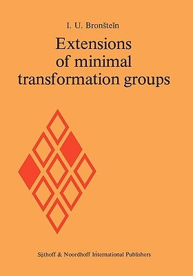 Extensions of Minimal Transformation Groups by Bronstein, I. U.