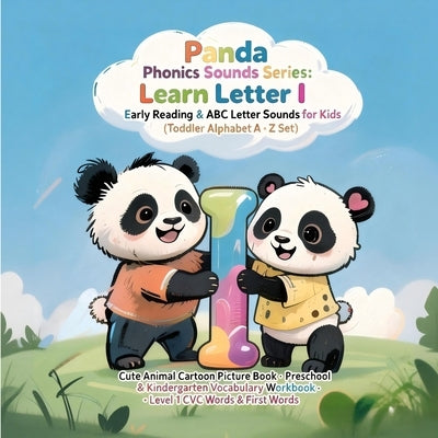 Panda Phonics: Bam & Lumi's Alphabet Adventure: Explore the Sounds of letter I by Bamboomurmur