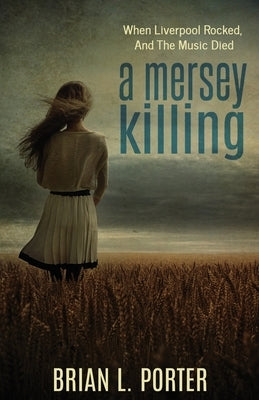 A Mersey Killing by Porter, Brian L.