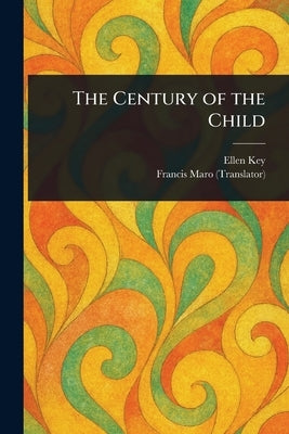 The Century of the Child by Key, Ellen
