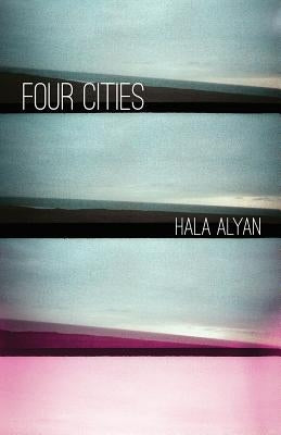 Four Cities by Alyan, Hala
