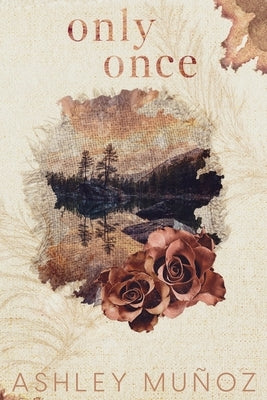 Only Once by Muñoz, Ashley