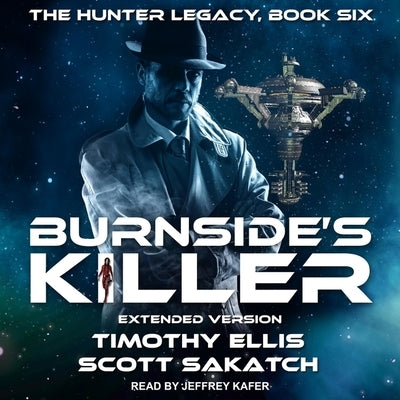 Burnside's Killer Lib/E: Extended Version by Kafer, Jeffrey