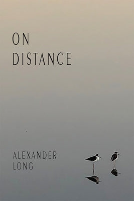 On Distance by Long, Alexander