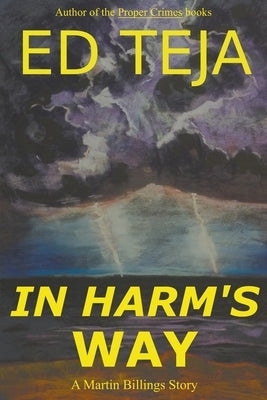 In Harm's Way by Teja, Ed
