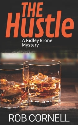 The Hustle by Cornell, Rob