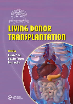 Living Donor Transplantation by Tan, Henkie P.