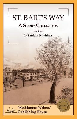St. Bart's Way by Schultheis, Patricia