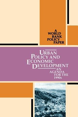 Urban Policy and Economic Development: An Agenda for the 1990s by World Book, Inc