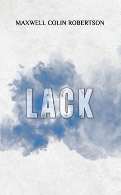 Lack by Colin Robertson, Maxwell
