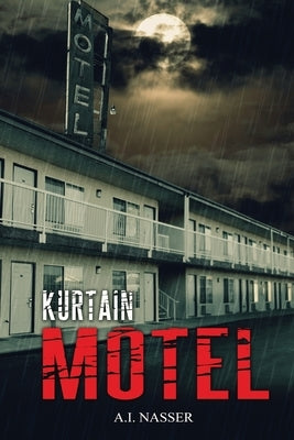 Kurtain Motel by Street, Scare