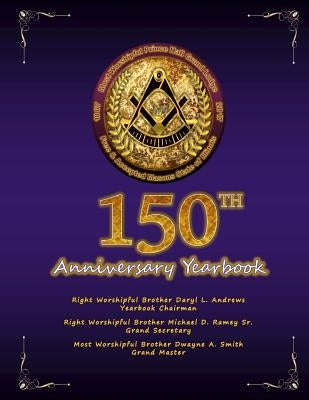 Most Worshipful Prince Hall Grand Lodge of Illinois Yearbook 2017 by Bonds, David
