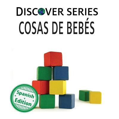 Cosas de Bebes by Xist Publishing