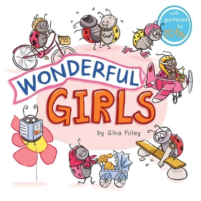 Wonderful Girls by Foley, Gina