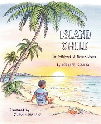Island Child by Cooley, Loralee