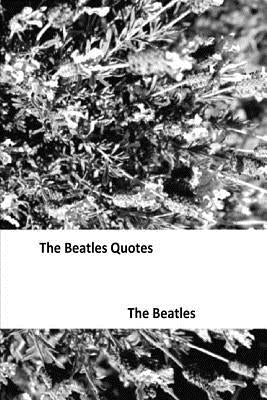The Beatles Quotes by Octopus, Quote