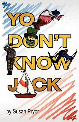 You Don't Know Jack by Pryor, Susan