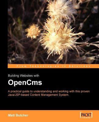 Building Websites with Opencms by Butcher, Matt