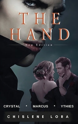 The Hand: New Edition by Lora, Chislene
