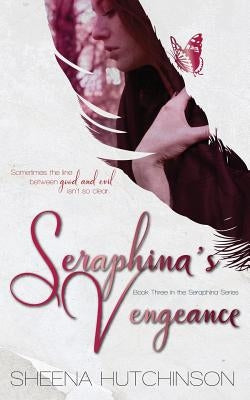 Seraphina's Vengeance by Hutchinson, Sheena